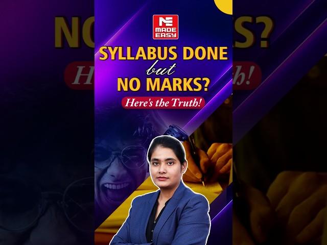 Why You’re Not Scoring Even After Completing the Syllabus | MADE EASY
