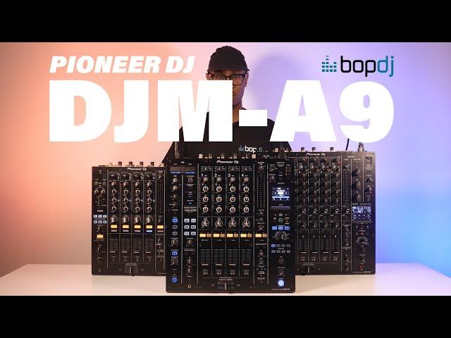 The new industry standard DJ mixer? Pioneer DJ DJM-A9 vs. DJM-900NXS2 vs. DJM-V10 | Bop DJ