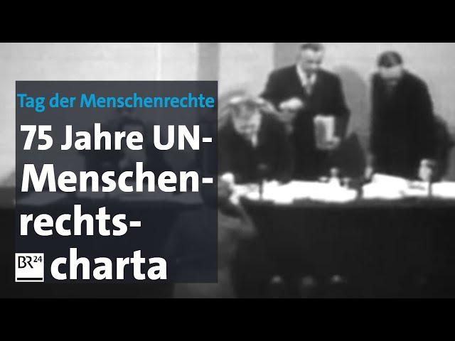 Tag der Menschenrechte: 75 Jahre UN-Menschenrechts-Charta | BR24