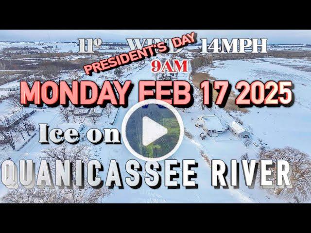 QUANICASSEE RIVER - Ice - Condition - Fish