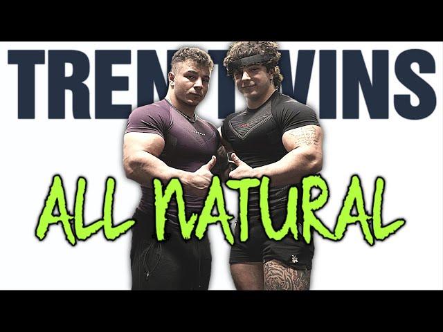 The Tren Twins Natty Or Not