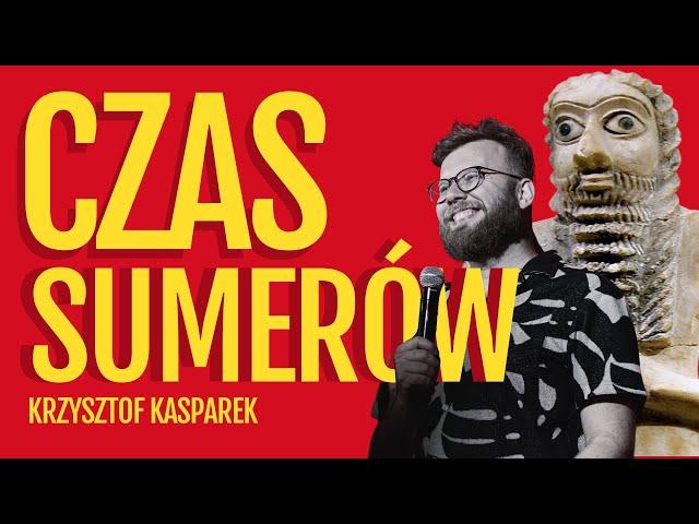 Krzysztof Kasparek  "Czas Sumerów" I Stand-up I 2023 | napisy