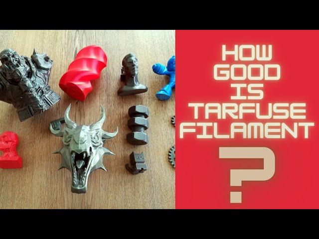 Printing with Tarfuse filament (ABS, PLA, PA)