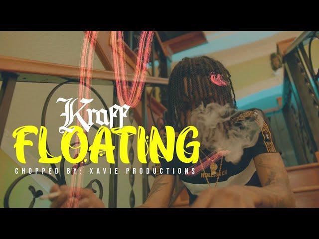 Kraff - Floating - (Official Video)