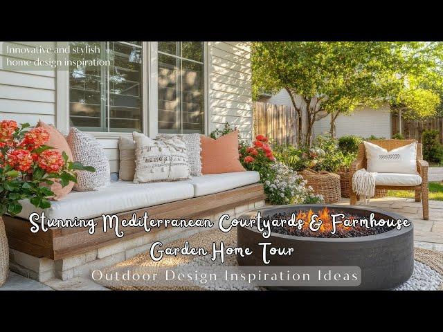 Stunning Mediterranean Courtyards & Farmhouse Garden Home Tour | Outdoor Design Inspiration Ideas