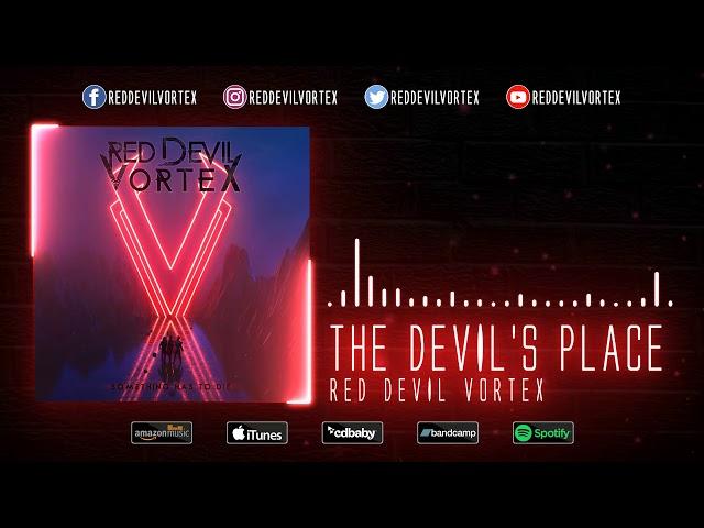Red Devil Vortex - The Devil's Place (Official Audio)