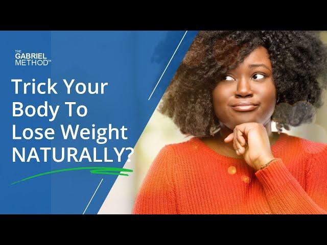 Can You Trick Your Body Into Losing Weight Naturally? [Visualization]