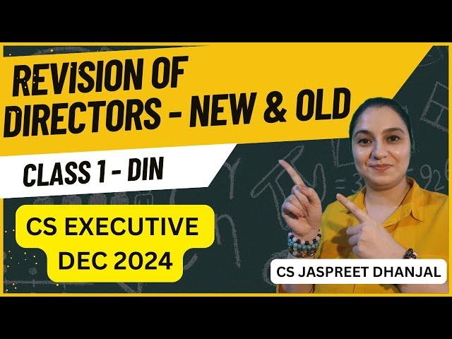 CS Executive Revision Series - Class 1 - Directors - DIN - Company Law #csjaspreetdhanjal #icsi #cs