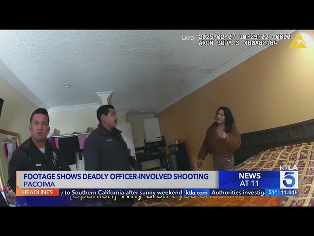 Footage shows deadly officer-involved shooting at Pacoima motel