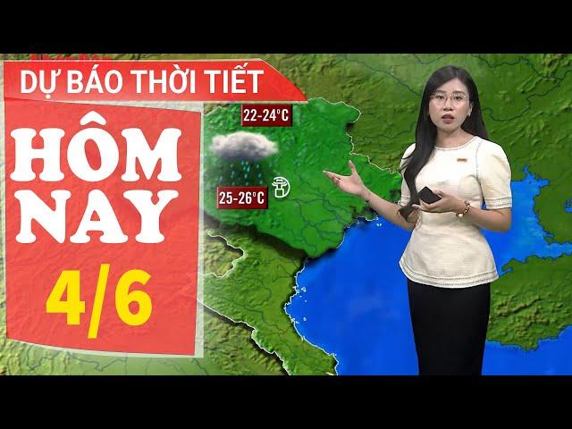 Dự báo thời tiết hôm nay mới nhất ngày 4/6 | Dự báo thời gian 3 ngày tới | Báo Nhân Dân