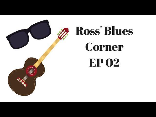 Thumb Thumpin' with Strumming - Ross' Blues Corner EP 02 - Live Fingerstyle Blues Guitar Lesson