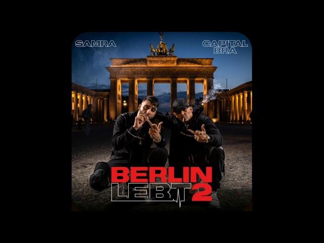 Capital Bra & Samra - Berlin (Leak)