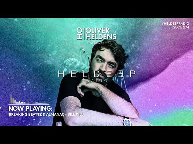 Oliver Heldens - Heldeep Radio #274