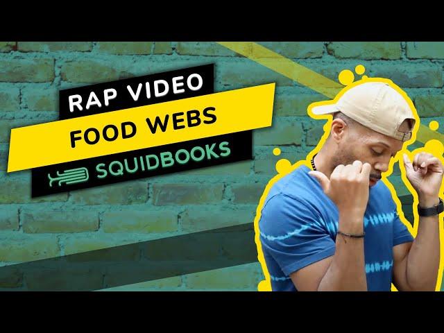 Food Webs | Rap Video by SquidBooks