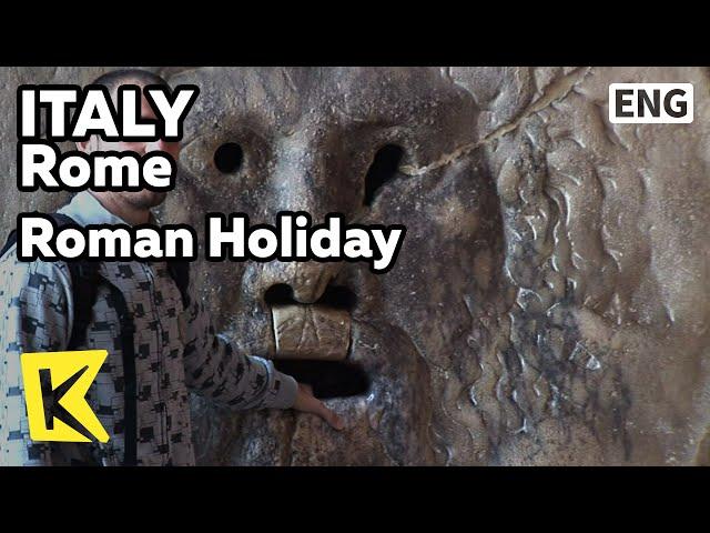 【K】Italy Travel-Rome[이탈리아 여행-로마]로마의 휴일, 진실의 입/Roman Holiday/Movie/Audrey Hepburn/Mouth/Truth/Roma