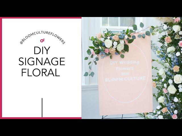 How to Put Flowers on Signage