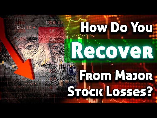 Is The MARKET CRASHING?  How Do You RECOVER From Stock Losses? 6 TIPS TO RECOVER YOUR PORTFOLIO NOW!