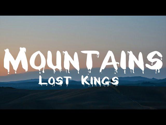 Lost Kings - Mountains (Lyrics) ft. MASN