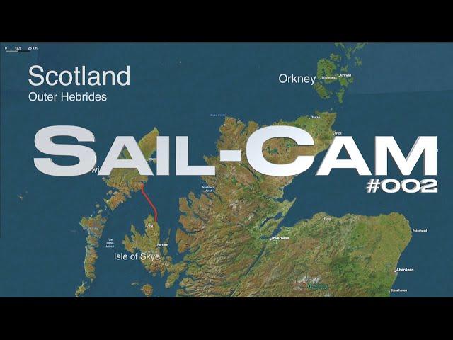 Neue Video-Serie -SAIL-CAM #002 Schottland Isle of Lewis  @XTripSailing  Dashcam Segeln