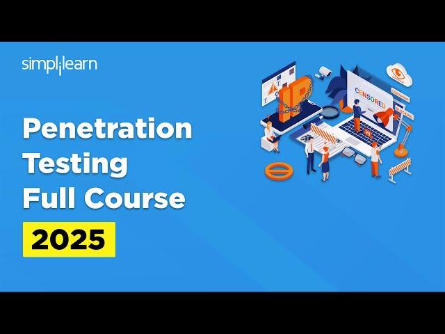 Penetration Testing Full Course | Penetration Testing Tutorial | Ethical Hacking | Simplilearn