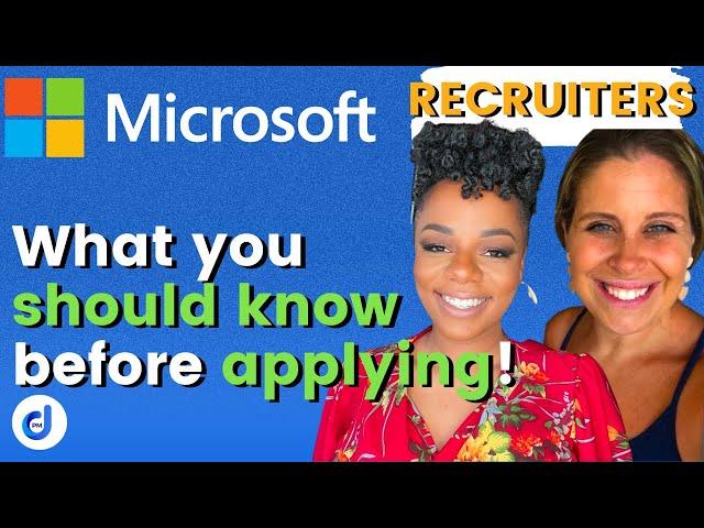 How to get into Microsoft! Advice from recruiters!