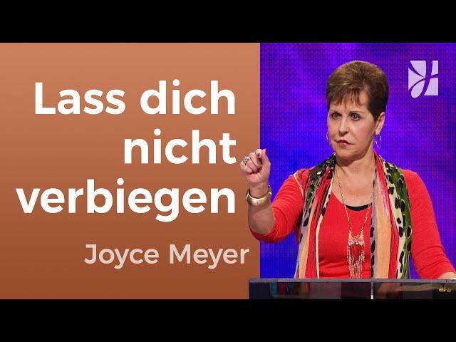 BLEIBE STANDHAFT  In einer krummen Welt GERADE sein  – Joyce Meyer – Persönlichkeit stärken