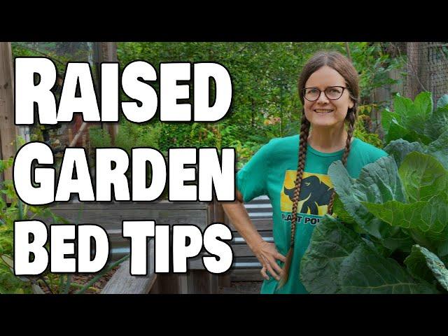 Five  EASY Tips for Raised Garden Beds You Do NOT Want to Miss