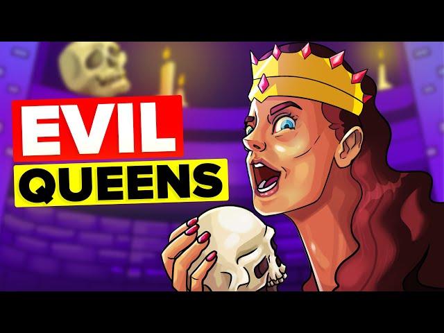 Most Brutal Queens in History