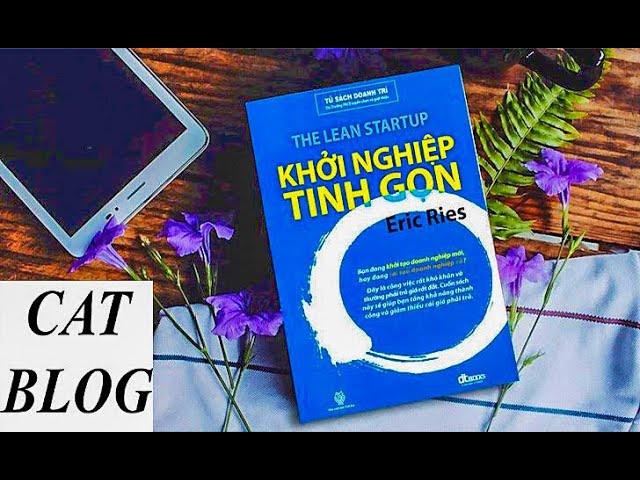 Khởi nghiệp tinh gọn của Eric Ries: Kim chỉ nam cho anh em muốn làm startup
