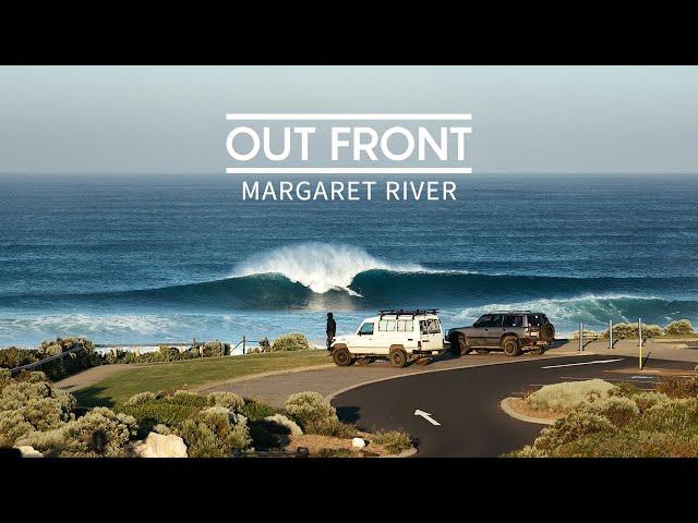 Out Front: Margaret River