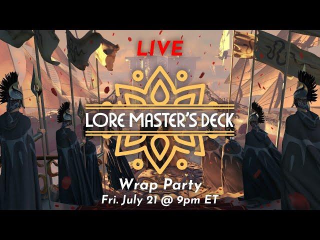 Lore Master's Deck Wrap Party