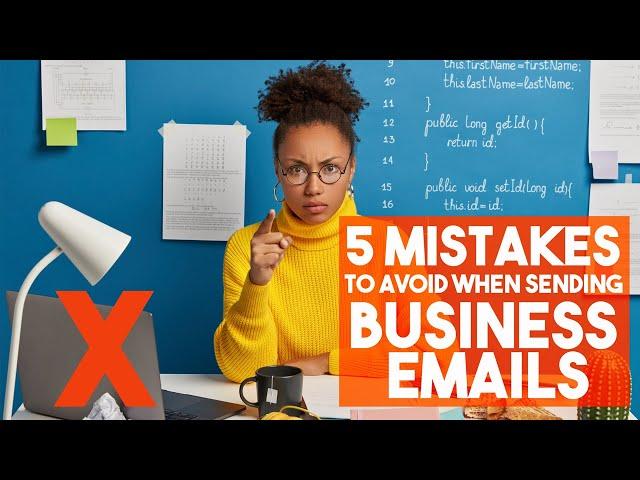 5 Mistakes to AVOID when sending Business Emails I Business English