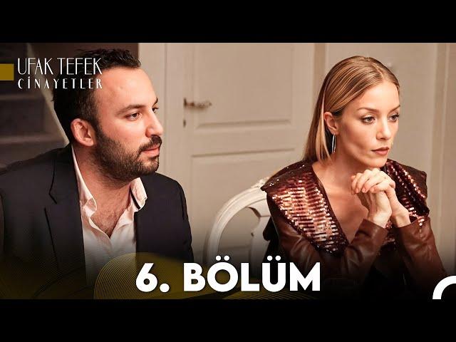 Ufak Tefek Cinayetler 6. Bölüm (FULL HD)