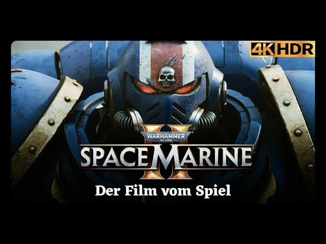 Warhammer 40K Space Marine 2 ► DER FILM (2024) 【4K  】