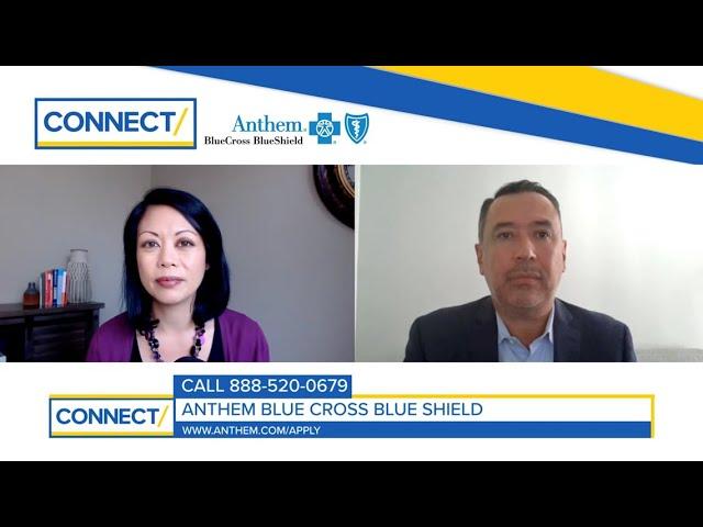 CONNECT with Anthem Blue Cross Blue Shield: Medicare Advantage Plans