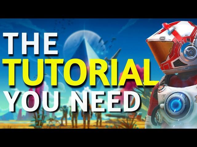 No Man's Sky - The Tutorial We Never Got | A Complete Beginners Guide To Starting Out | NMS 2023