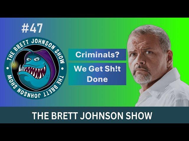 #47 What Happens to a Cyber Criminal | The Brett Johnson Show