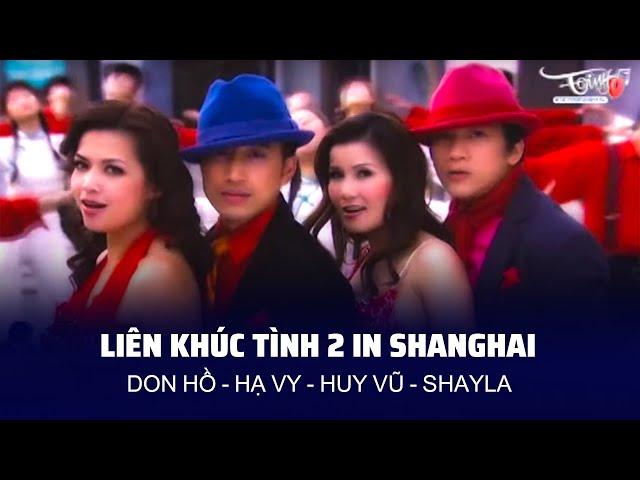 Liên Khúc Tình 2 in Shanghai | Don Hồ - Hạ Vy - Huy Vũ - Shayla | Tình Music Productions