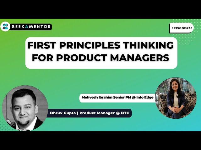 First Principles thinking for Product Managers