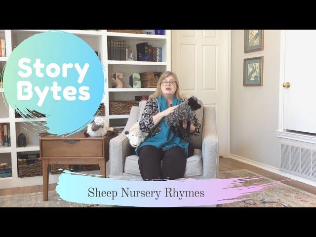 Story Bytes: Sheep Nursery Rhymes