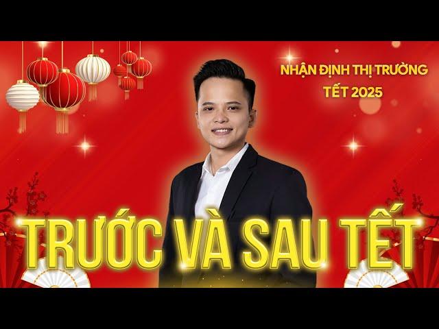 Nhận định thị trường 23/1-3/2/2025: VNI trước và sau tết, phân tích từng nhóm ngành