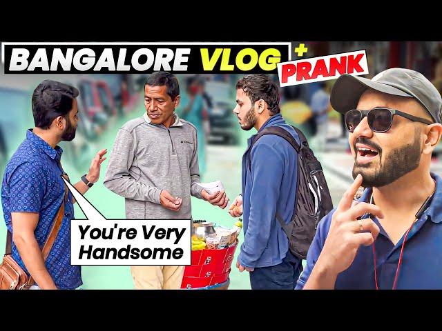 Vlogging & Pranking The People of Bangalore | Vlog #12 | Because Why Not