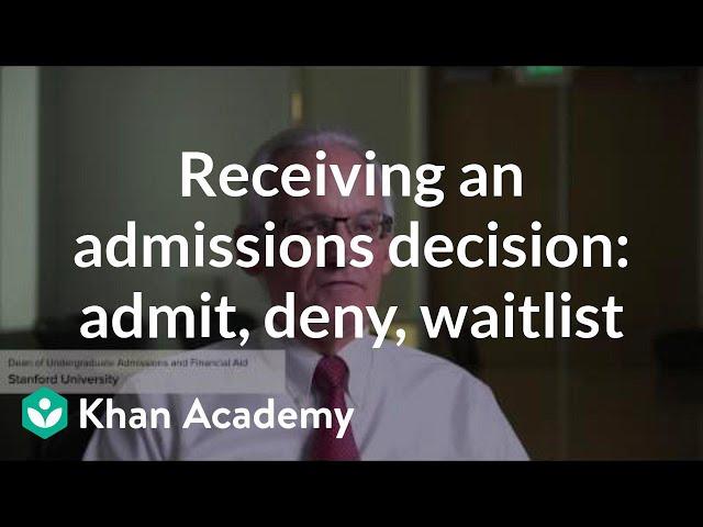 Receiving an admissions decision: Admit, deny, or waitlist