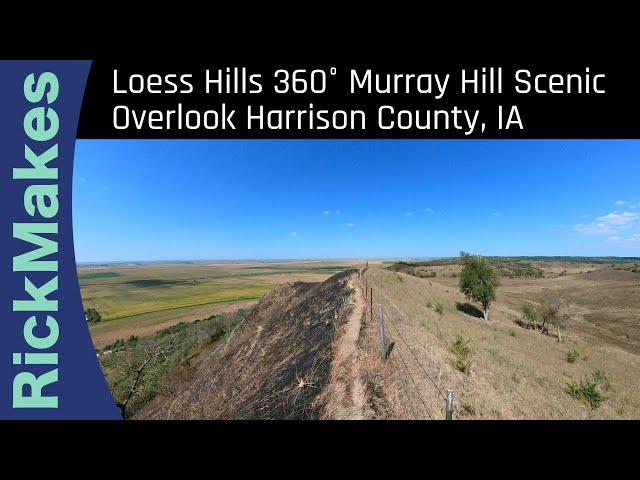 Loess Hills 360° Murray Hill Scenic Overlook Harrison County, IA