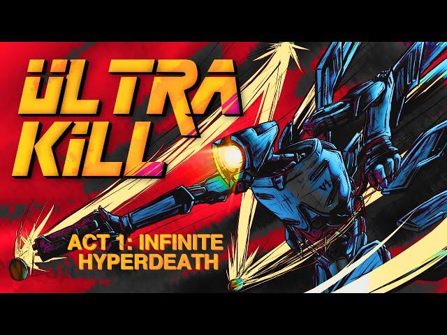 An Incorrect Summary of ULTRAKILL | Act 1