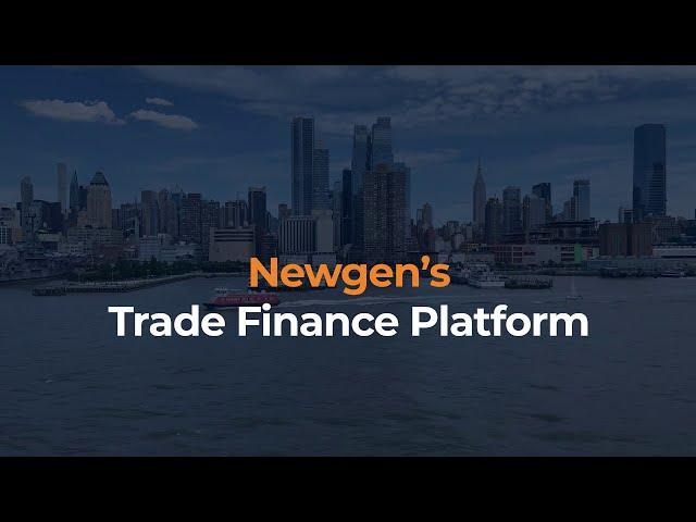 Newgen's Low Code Trade Finance Automation Platform | Trade Finance Platform |