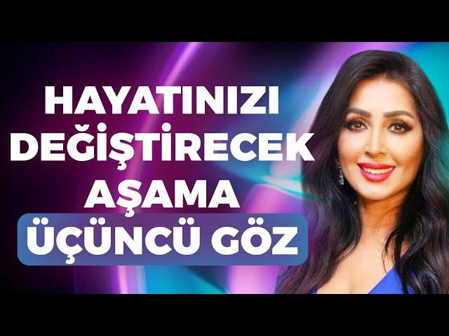 Hayatınızı Değiştirecek Aşama! Üçüncü Gözün Önemi Nedir, Nasıl Açılır? | Binnur Duman