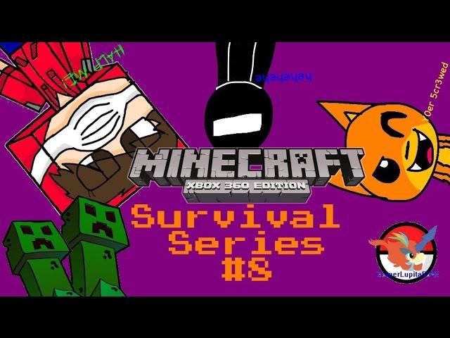 LEIK IF YOU CRI EVIRYTIEM - MCXE Survival #8 w/ GamerLupita5342, Fox_Hound, & Crash8Last