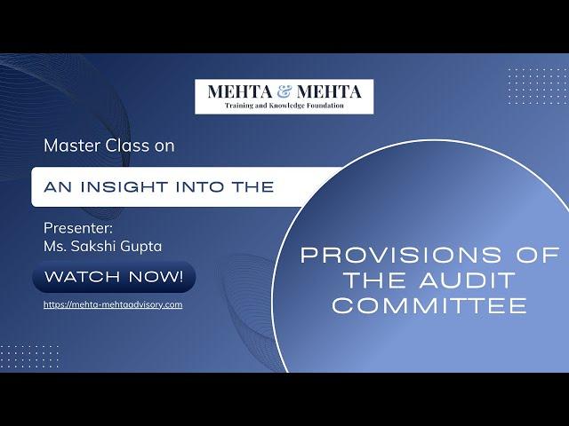 An Insight Into the Provisions of the Audit Committee