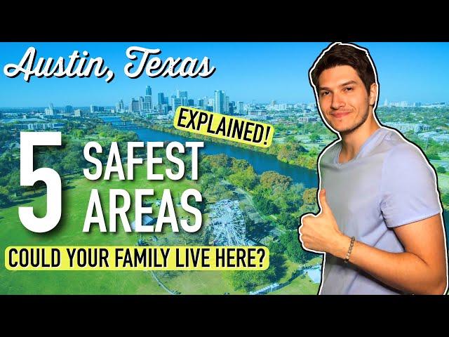 SAFEST Neighborhoods to Live in Austin Texas [TOP 5]